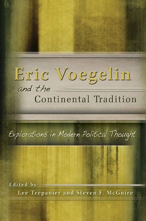 Eric Voegelin and the Continental Tradition(Kobo/電子書)