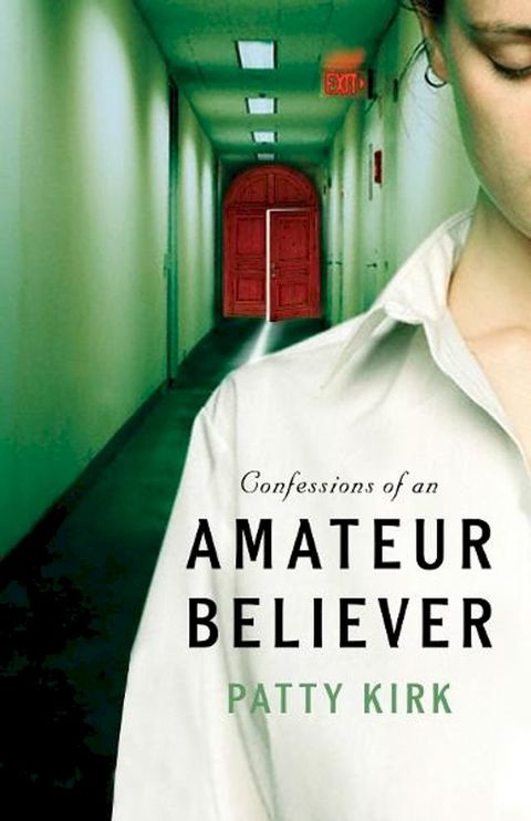 Confessions of an Amateur Believer(Kobo/電子書)