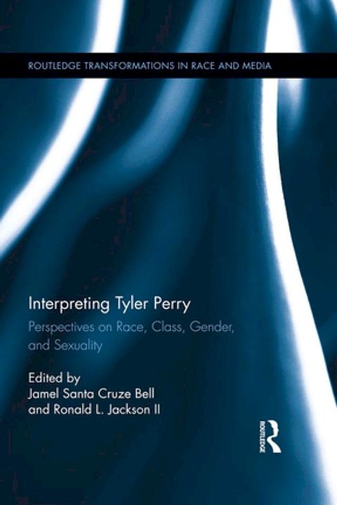 Interpreting Tyler Perry(Kobo/電子書)