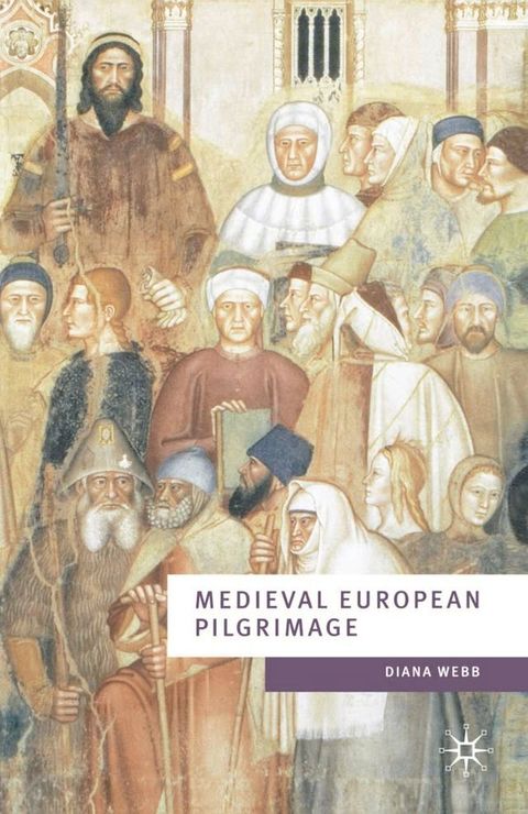 Medieval European Pilgrimage c.700-c.1500(Kobo/電子書)