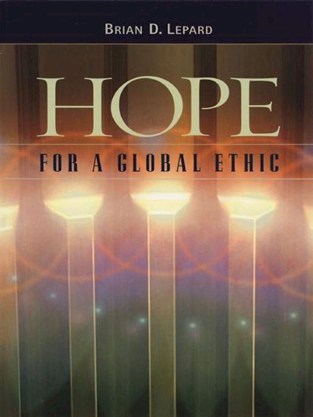  Hope For A Global Ethic(Kobo/電子書)