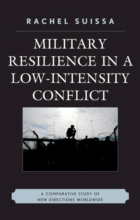 Military Resilience in Low-Intensity Conflict(Kobo/電子書)