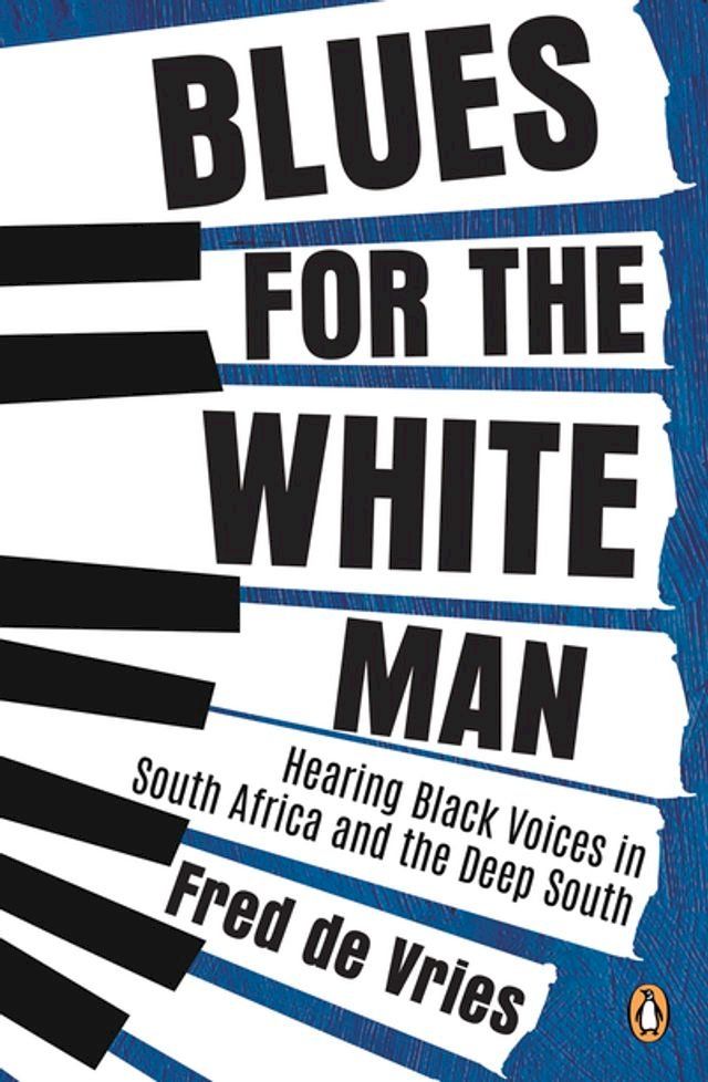  Blues for the White Man(Kobo/電子書)