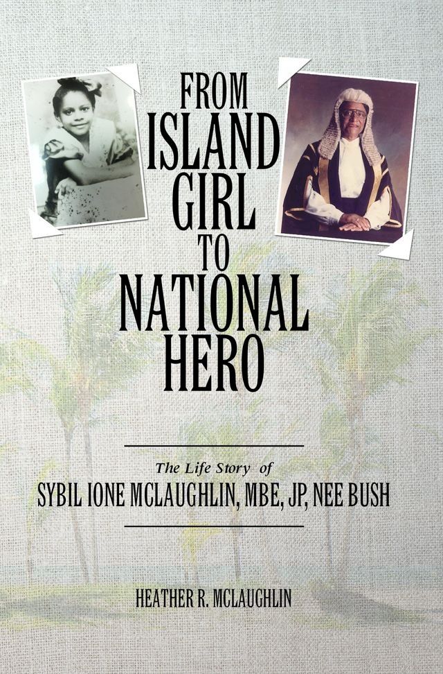  From Island Girl To National Hero(Kobo/電子書)