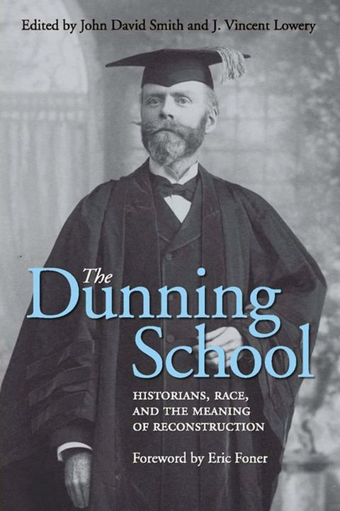 The Dunning School(Kobo/電子書)