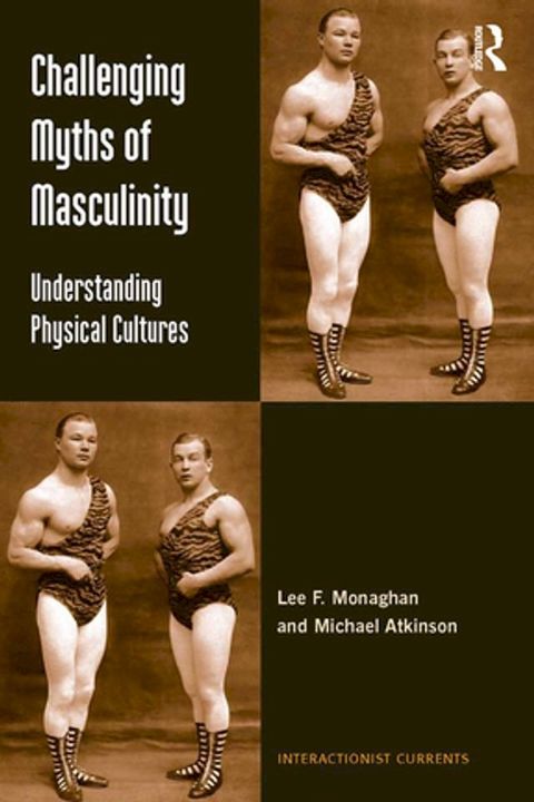 Challenging Myths of Masculinity(Kobo/電子書)