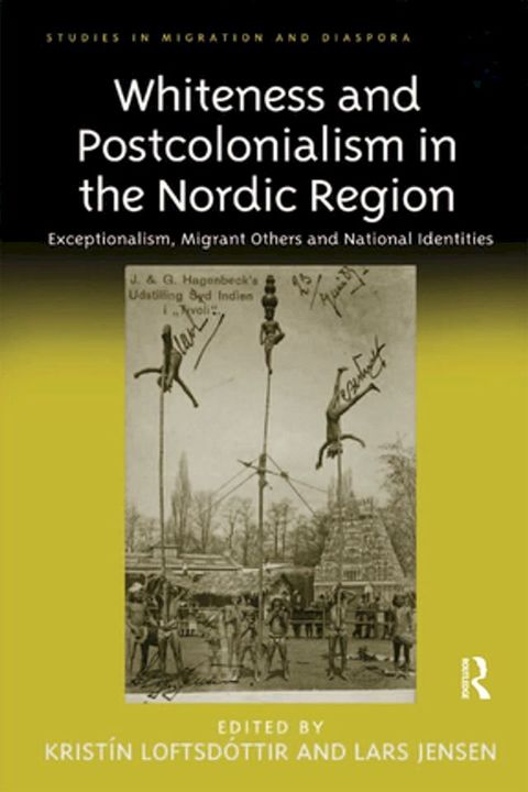 Whiteness and Postcolonialism in the Nordic Region(Kobo/電子書)