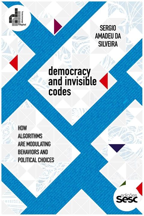 Democracy and invisible codes(Kobo/電子書)