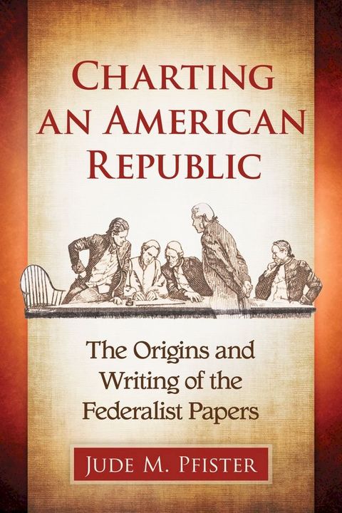 Charting an American Republic(Kobo/電子書)