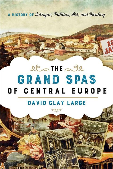 The Grand Spas of Central Europe(Kobo/電子書)