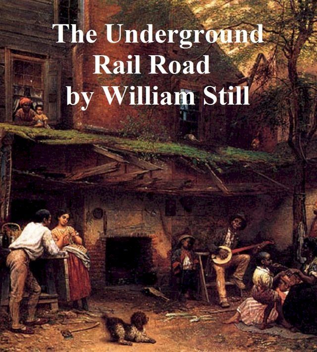  The Underground Rail Road(Kobo/電子書)