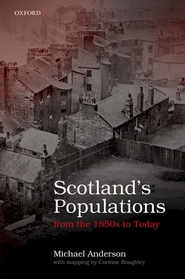  Scotland's Populations from the 1850s to Today(Kobo/電子書)