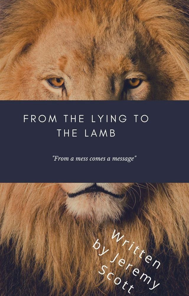  From the Lying to the Lamb(Kobo/電子書)