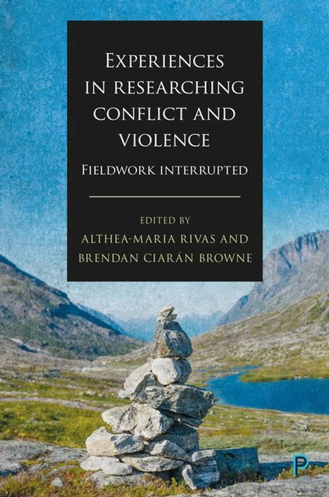 Experiences in Researching Conflict and Violence(Kobo/電子書)