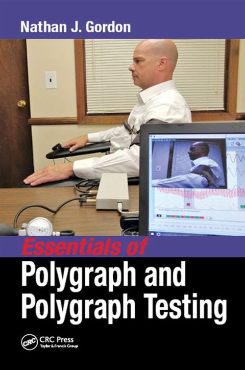 Essentials of Polygraph and Polygraph Testing(Kobo/電子書)