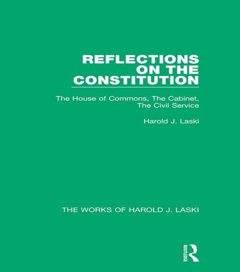 Reflections on the Constitution (Works of Harold J. Laski)(Kobo/電子書)