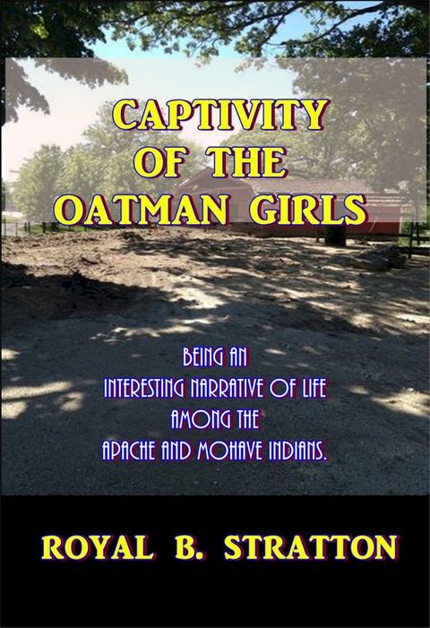 Captivity of the Oatman Girls(Kobo/電子書)