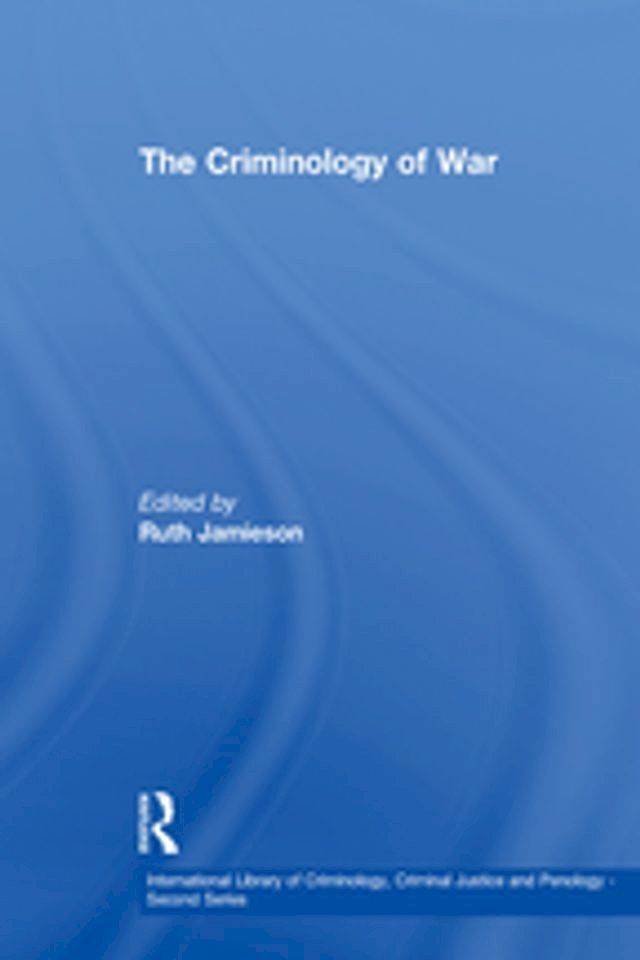  The Criminology of War(Kobo/電子書)