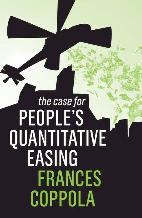 The Case For People's Quantitative Easing(Kobo/電子書)