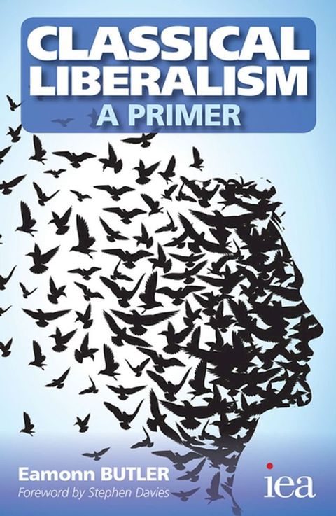 Classical Liberalism - A Primer(Kobo/電子書)