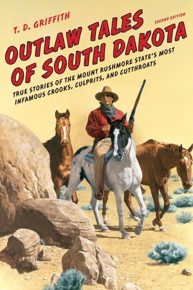  Outlaw Tales of South Dakota(Kobo/電子書)