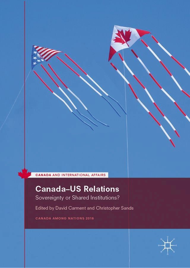  Canada–US Relations(Kobo/電子書)