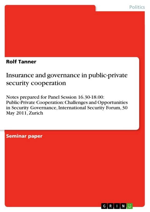 Insurance and governance in public-private security cooperation(Kobo/電子書)