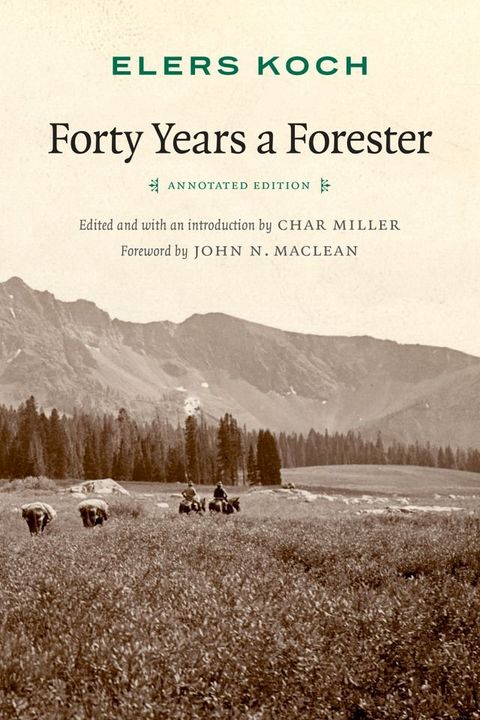 Forty Years a Forester(Kobo/電子書)