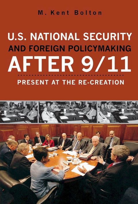 U.S. National Security and Foreign Policymaking After 9/11(Kobo/電子書)