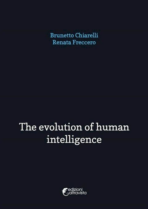 The evolution of human intelligence(Kobo/電子書)