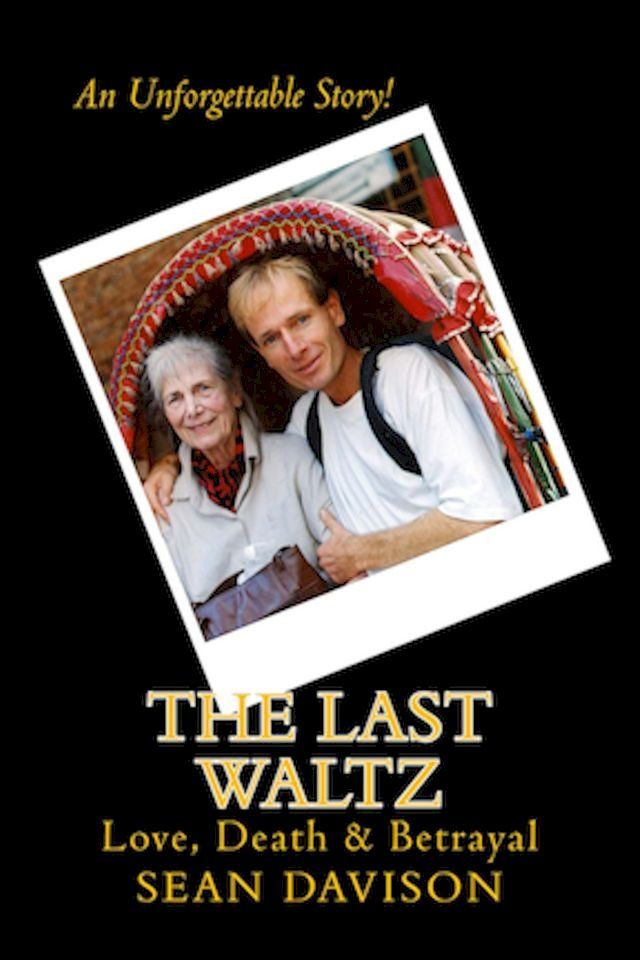  The Last Waltz: Love, Death & Betrayal(Kobo/電子書)