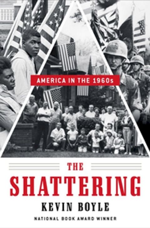 The Shattering: America in the 1960s(Kobo/電子書)