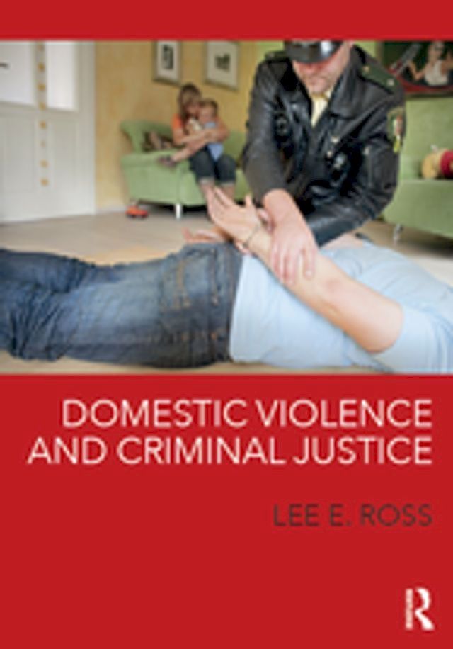  Domestic Violence and Criminal Justice(Kobo/電子書)