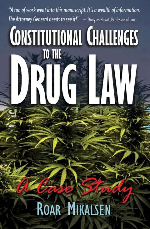 Constitutional Challenges to the Drug Law(Kobo/電子書)