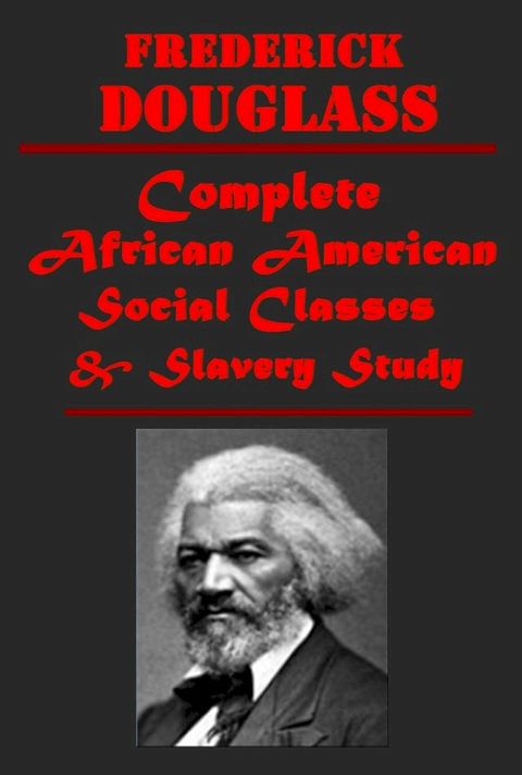 Complete African American Social Classes Slavery Study(Kobo/電子書)