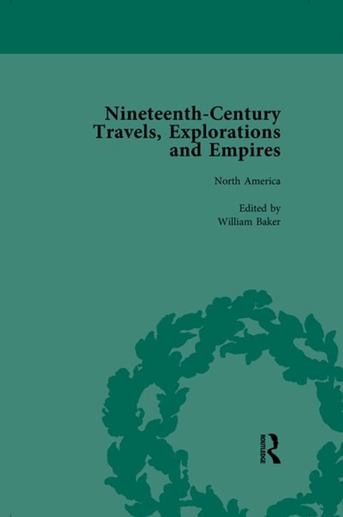 Nineteenth-Century Travels, Explorations and Empires, Part I Vol 2(Kobo/電子書)