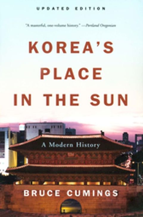 Korea's Place in the Sun: A Modern History (Updated)(Kobo/電子書)