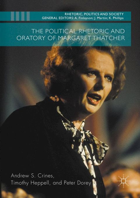 The Political Rhetoric and Oratory of Margaret Thatcher(Kobo/電子書)