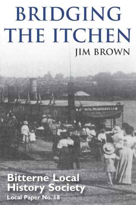 Bridging the Itchen(Kobo/電子書)