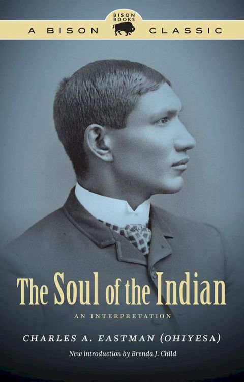 The Soul of the Indian(Kobo/電子書)