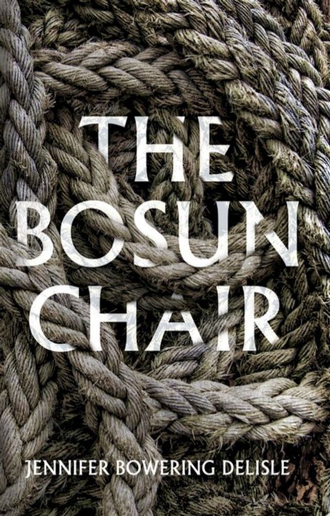 The Bosun Chair(Kobo/電子書)