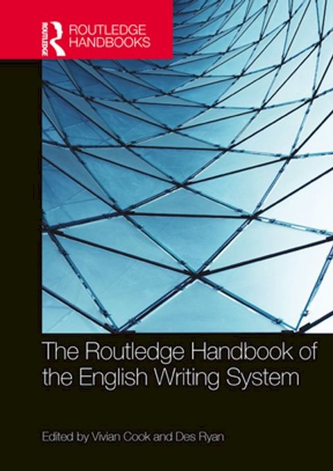 The Routledge Handbook of the English Writing System(Kobo/電子書)