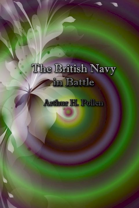 The British Navy in Battle(Kobo/電子書)