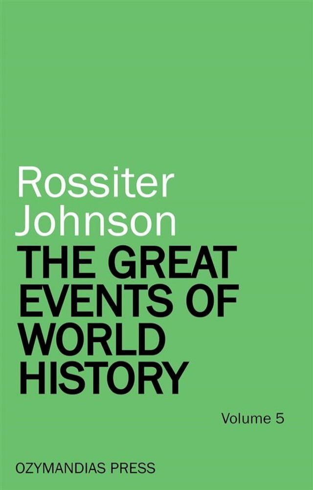  The Great Events of World History - Volume 5(Kobo/電子書)