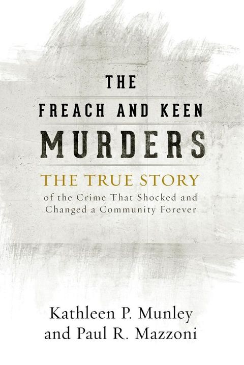 The Freach and Keen Murders(Kobo/電子書)