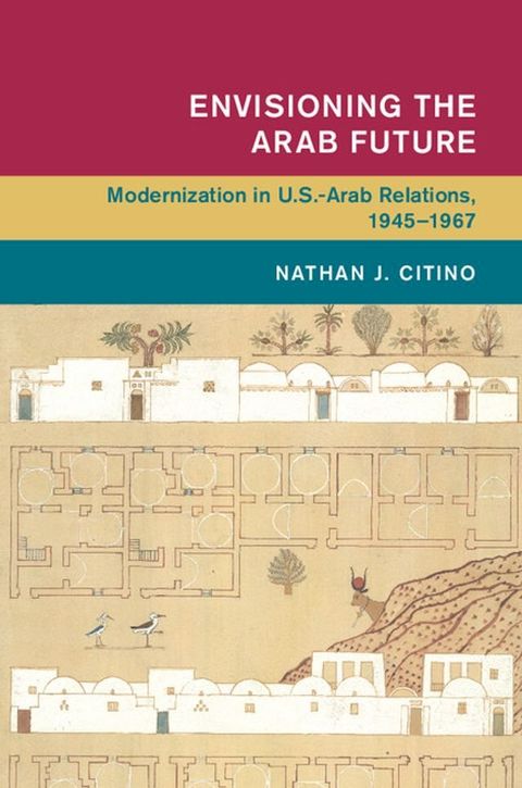 Envisioning the Arab Future(Kobo/電子書)