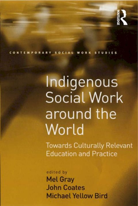 Indigenous Social Work around the World(Kobo/電子書)