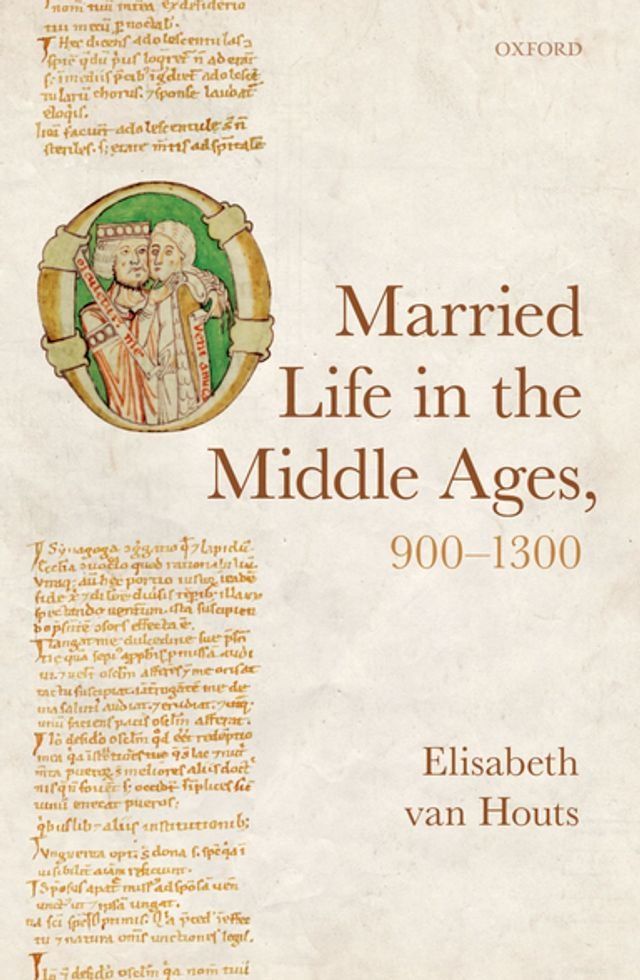  Married Life in the Middle Ages, 900-1300(Kobo/電子書)