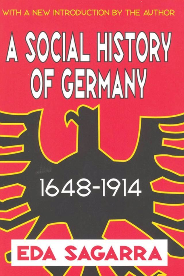  A Social History of Germany, 1648-1914(Kobo/電子書)