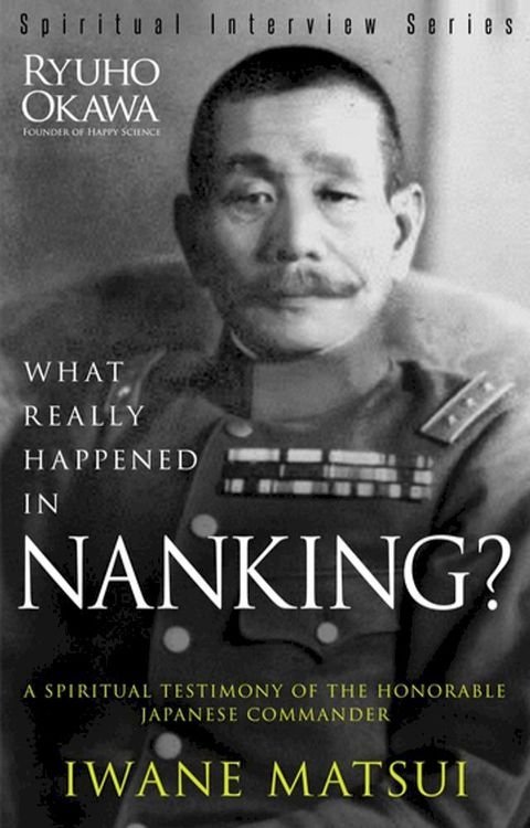 What Really Happened in Nanking?(Kobo/電子書)